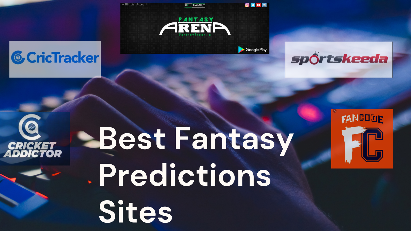 Best Fantasy Prediction Site that you should follow